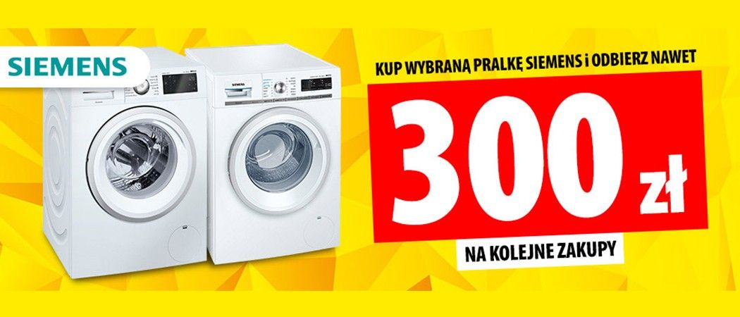 Promocja na pralki SIEMENS w Media Expert - kup pralkę i odbierz nawet 300 zł na przyszłe zakupy!