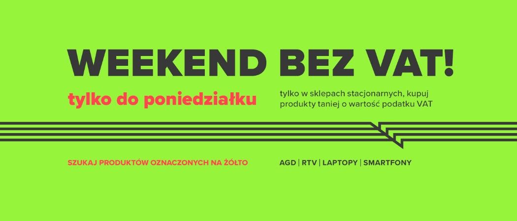 Promocja WEEKEND BEZ VAT! w Neonet - kup promocyjne AGD taniej o VAT!