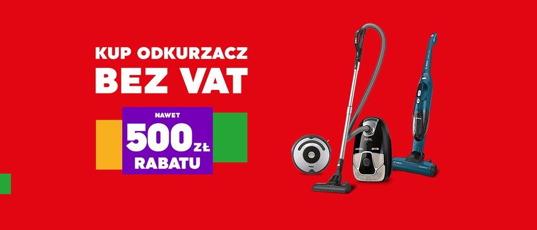 Promocja "Odkurzacze bez VATu" w Neonet - kup odkurzacz nawet 500 zł taniej!