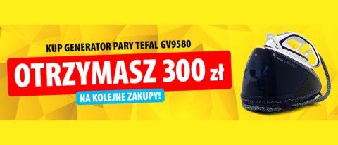 Promocja na generatory pary TEFAL w Media Expert