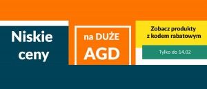 Promocja "Niskie ceny na duże AGD" w RTV EURO AGD