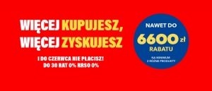 Promocja WIĘCEJ KUPUJESZ, WIĘCEJ ZYSKUJESZ w RTV EURO AGD