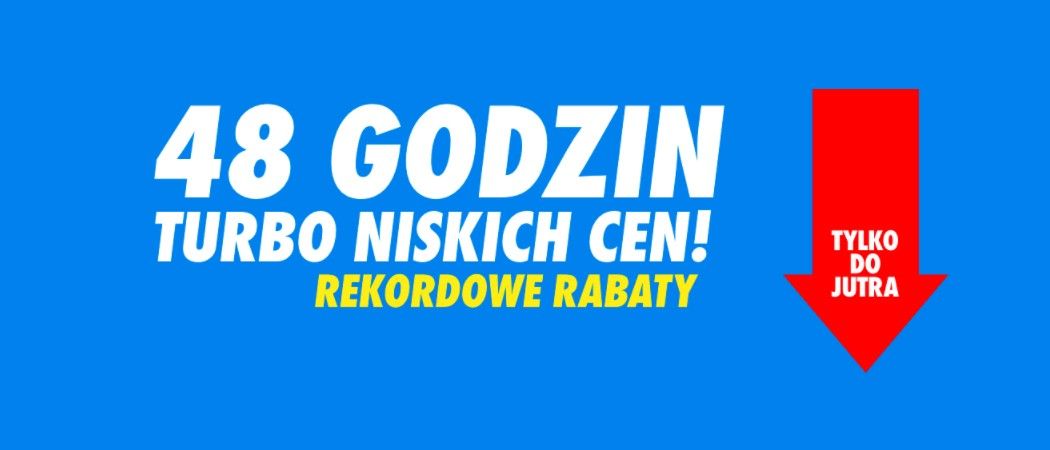 Promocja 48 GODZIN TURBO NISKICH CEN w RTV EURO AGD - kup taniej wybrane AGD!