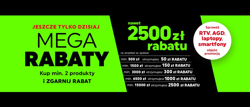 Promocja "Mega rabaty" w Neonet - kup promocyjne sprzęty z rabatem nawet do 2500 zł!