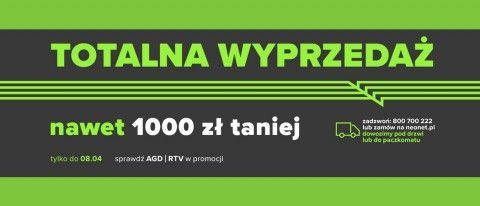 Promocja TOTALNA WYPRZEDAŻ w NEONET
