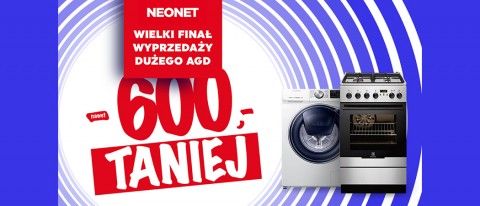 Promocja na duże AGD w NEONET