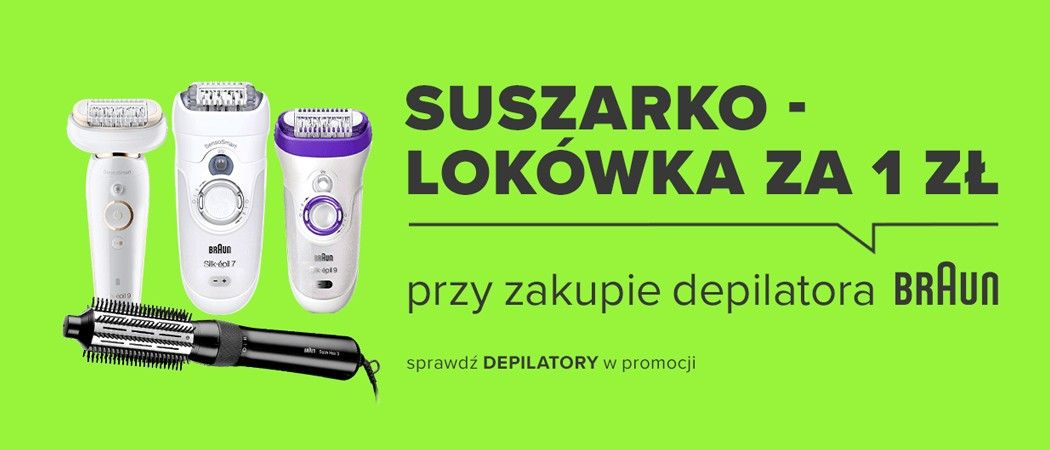 Promocja BRAUN w Neonet - kup wybrany depilator i zyskaj w prezencie suszarko-lok&oacute;wkę za 1 zł!