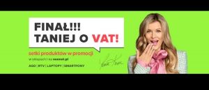 Promocja TANIEJ O VAT w NEONET
