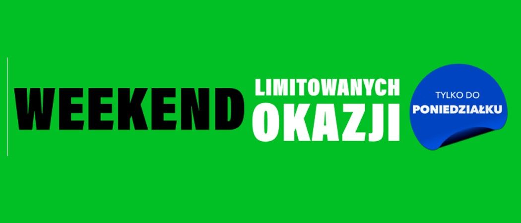 Promocja WEEKEND LIMITOWANYCH OKAZJI w RTV EURO AGD - kup taniej wybrane AGD!