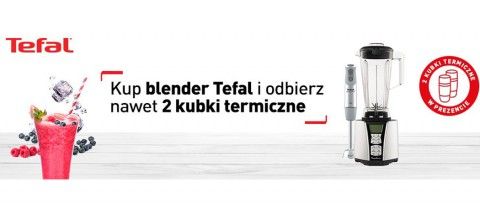 Promocja na na blendery Tefal
