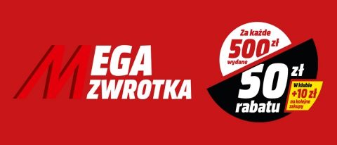 Promocja MEGA ZWROTKA w Media Markt