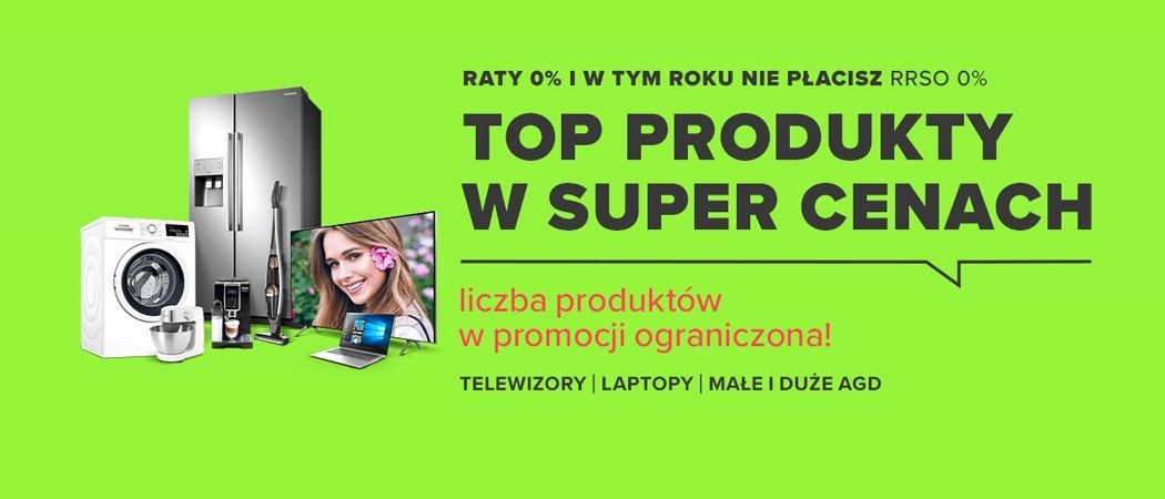 Promocja TOP PRODUKTY W SUPER CENACH w Neonet - kup jeszcze taniej wybrane AGD!