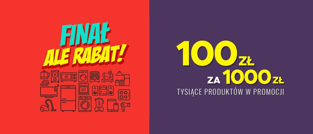 Finał promocji ALE RABAT! w Neo24 - kup wybrane AGD i zyskaj 100 zł rabatu za każde wydane 1000 zł!