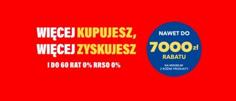 Promocja WIĘCEJ KUPUJESZ, WIĘCEJ ZYSKUJESZ w RTV EURO AGD