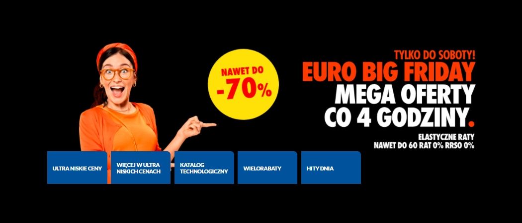 Promocja EURO BIG FRIDAY w RTV EURO AGD - kup jeszcze taniej promocyjne AGD!