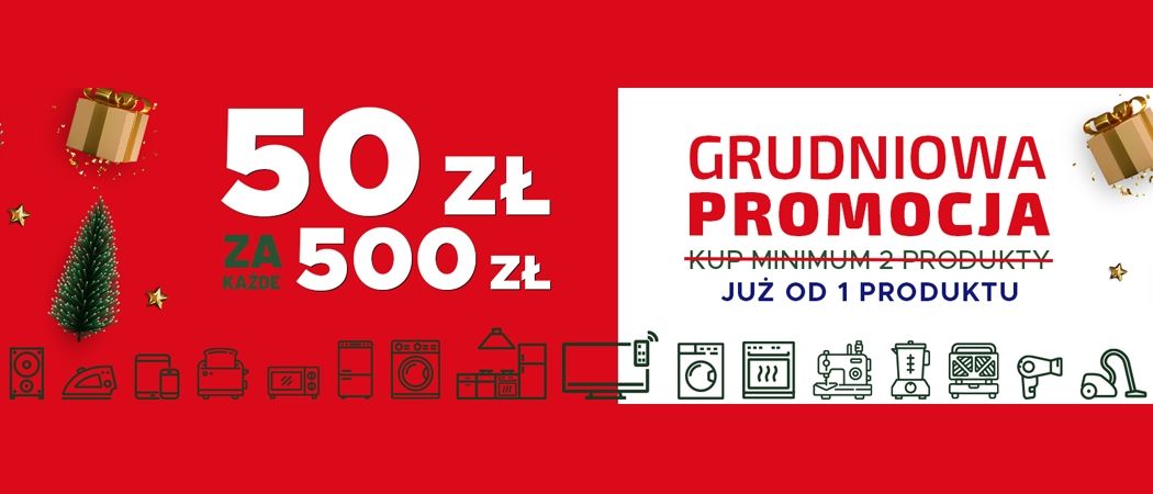 Promocja GRUDNIOWA PROMOCJA w Neo24 - kup wybrane AGD i zyskaj 50 zł rabatu za każde wydane 500 zł!