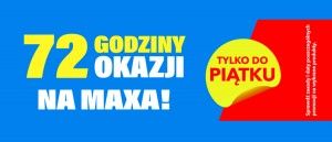 Promocja 72 GODZINY OKAZJI NA MAXA w RTV EURO AGD