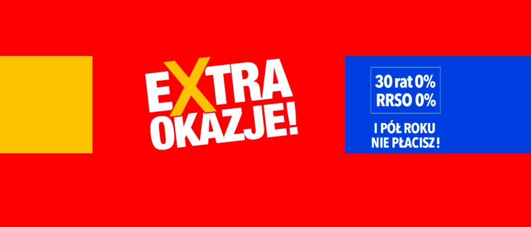 Promocja EXTRA OKAZJE w RTV EURO AGD - kup jeszcze taniej wybrane AGD!