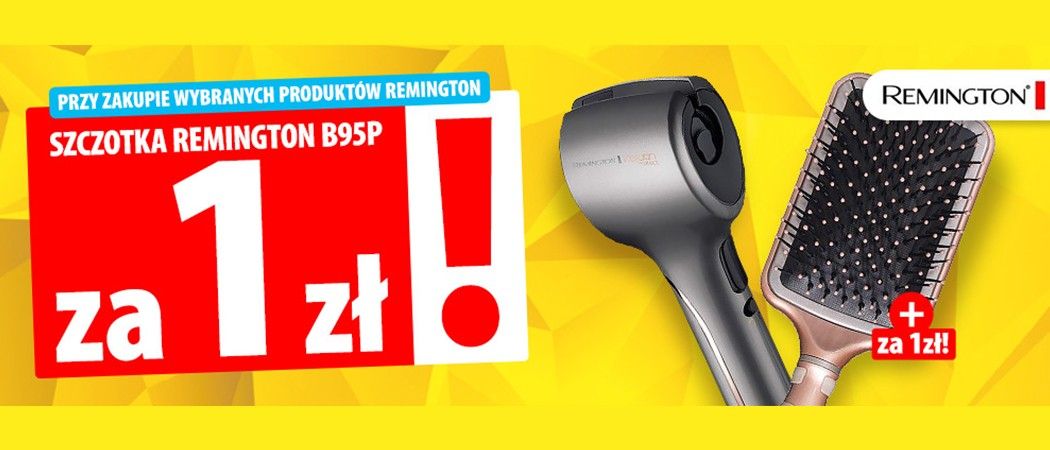 Promocja REMINGTON w Media Expert - kup promocyjny sprzęt REMINGTON i odbierz w prezencie szczotkę za 1 zł!