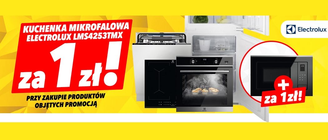 Promocja ELECTROLUX w Media Expert - kup wybrany zestaw AGD i odbierz kuchenkę mikrofalową za 1 zł!