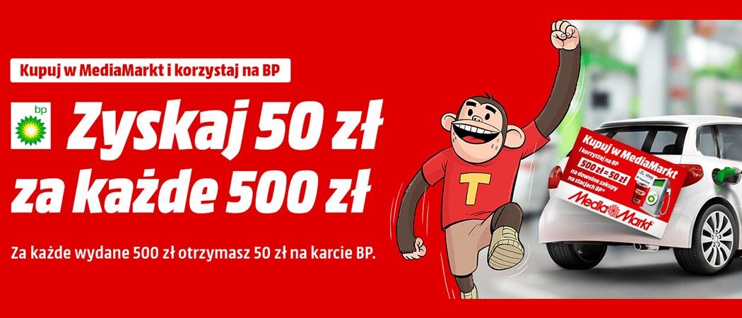 Kup w Media Markt i korzystaj na BP- zyskaj 50 zł za każde 500 zł!