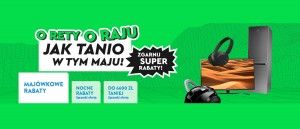 Promocja O RETY, O RAJU JAK TANIO W TYM MAJU! w Ole Ole