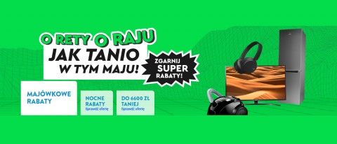 Promocja O RETY, O RAJU JAK TANIO W TYM MAJU! w Ole Ole